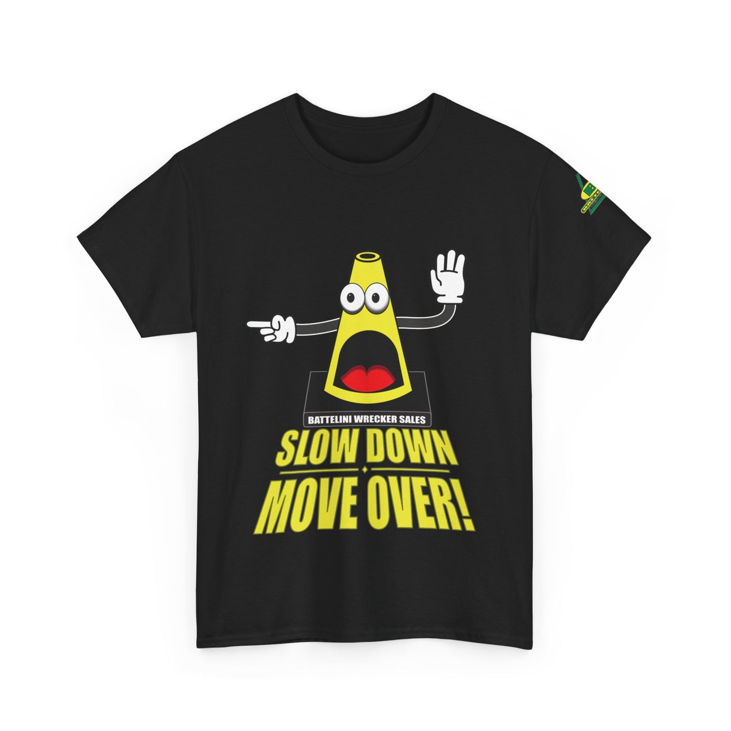 slow down move over t-shirt